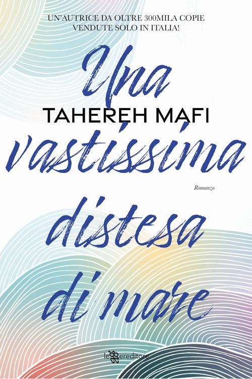 Vastissima distesa di mare