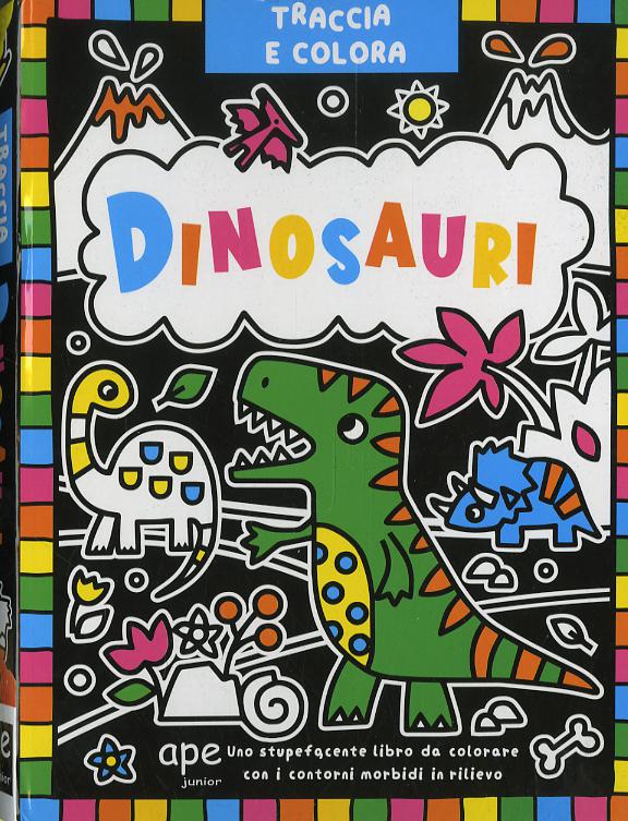 Traccia e colora dinosauri. Ediz. illustrata