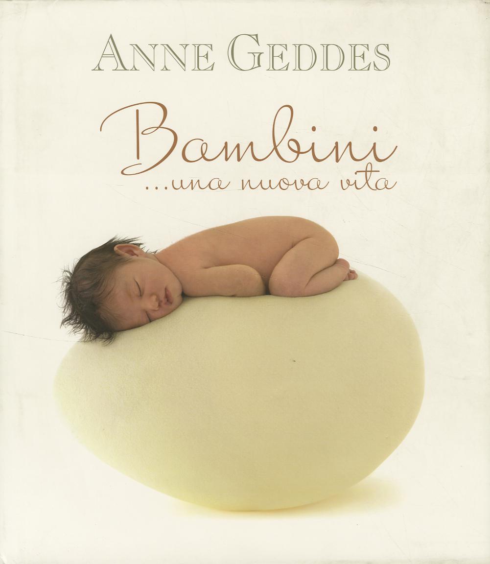 Bambini... Una nuova vita. Ediz. illustrata