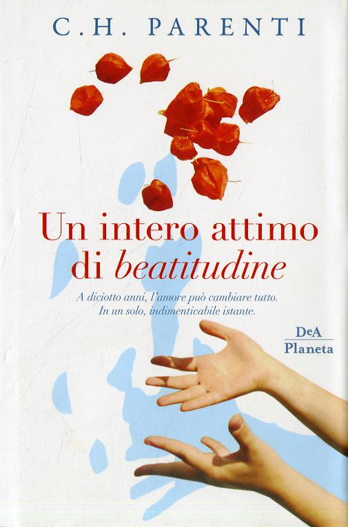 Intero attimo di beatitudine. A diciotto anni, l amore puo  cambiare tutto. In un solo, indimenticabile istante