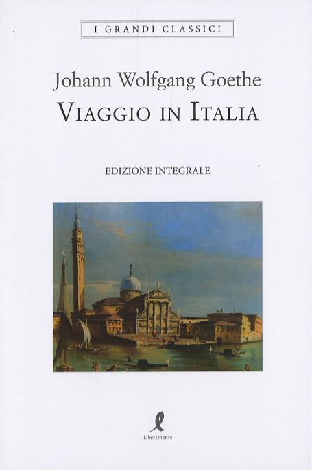 Viaggio in Italia. Ediz. integrale