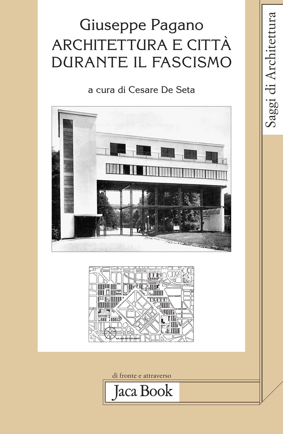 Architettura e citta  durante il fascismo