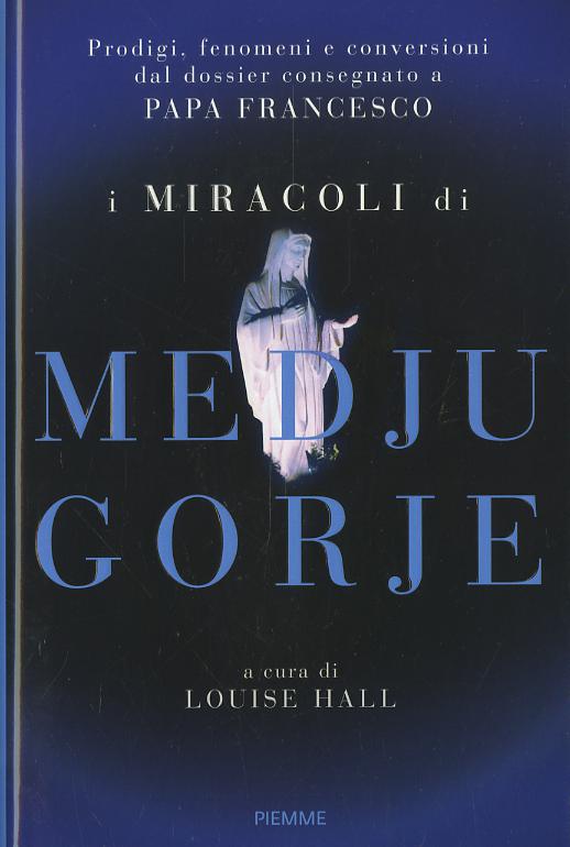 Miracoli di Medjugorje