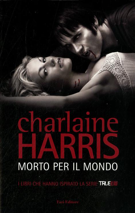 Morto per il mondo