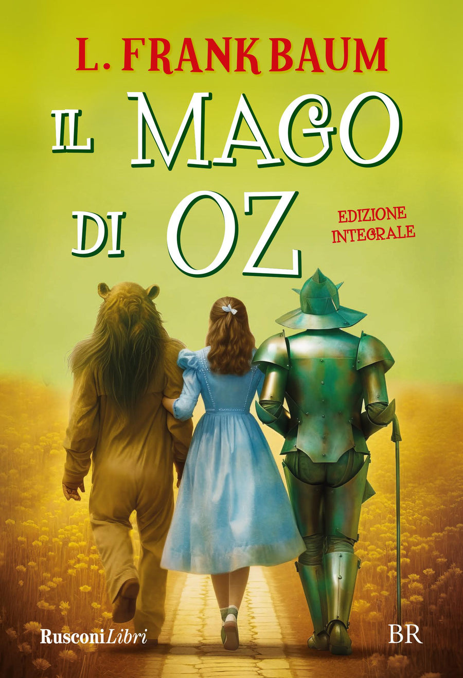 Mago di Oz. Ediz. integrale