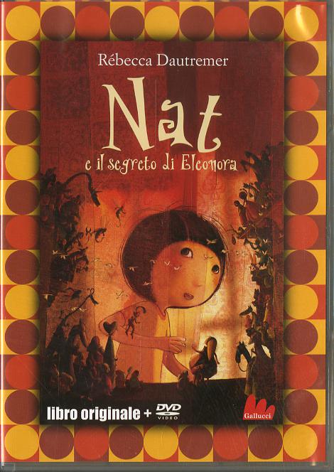 Nat e il segreto di Eleonora. DVD. Con libro