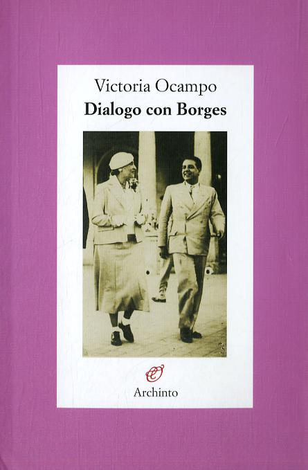 Dialogo con Borges