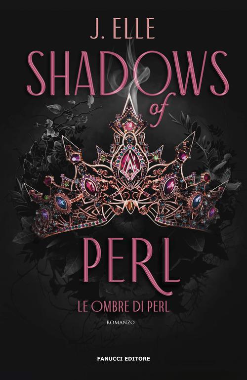 Shadows of Perl. Le ombre dei Perl