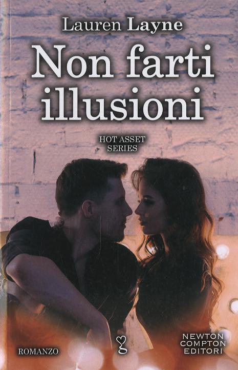 Non farti illusioni. Hot asset series