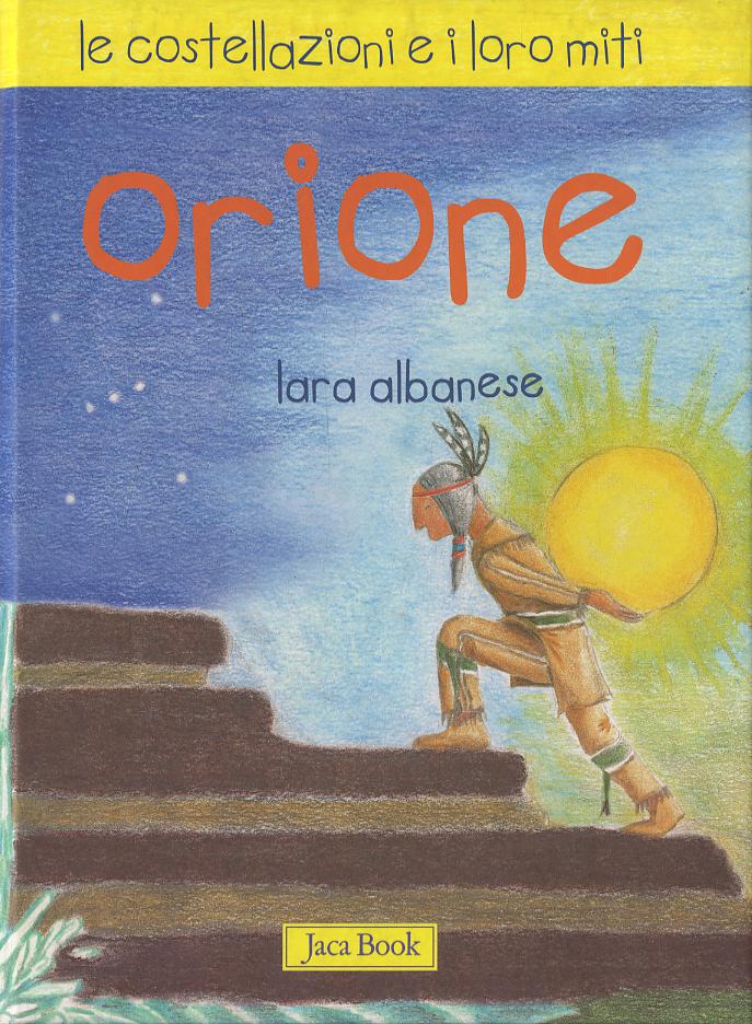 Orione. Le Costellazioni E I (Fc)