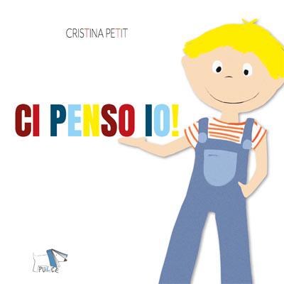 Ci penso io! Ediz. a colori