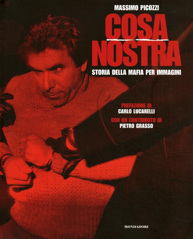 Cosa Nostra. Storia della mafia per immagini. Ediz. illustrata