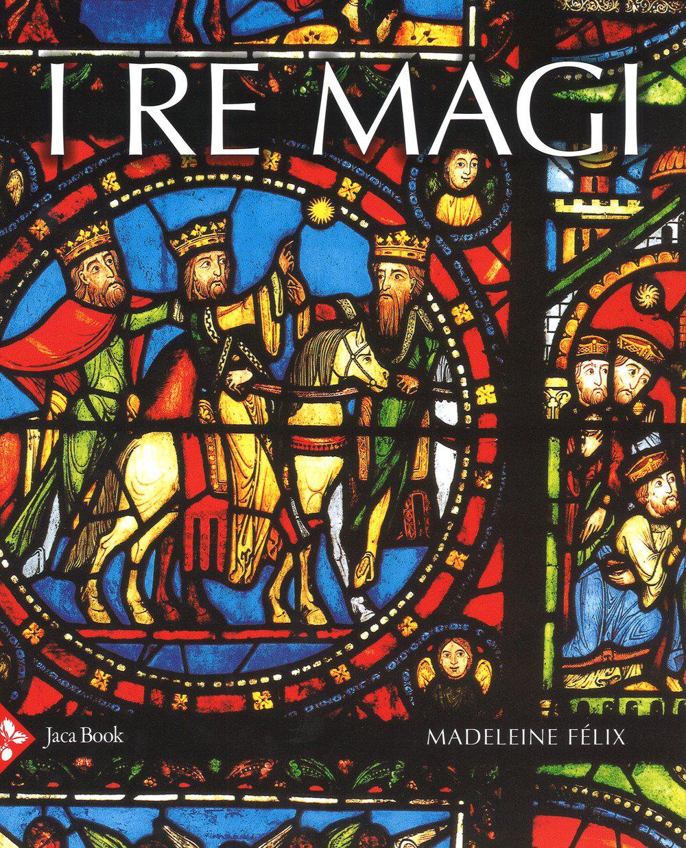 Re Magi. Ediz. a colori