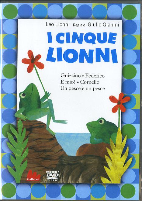 Cinque Lionni: Guizzo-Federico-È mio-Cornelio-Un pesce e  un pesce. DVD. Con libro