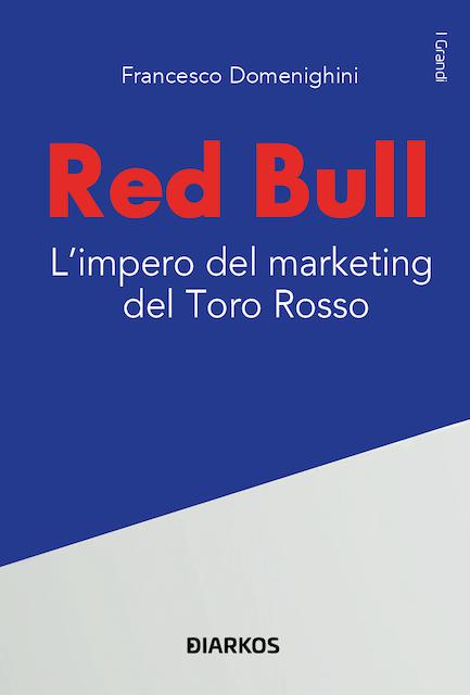 Red Bull. L impero del marketing del Toro rosso