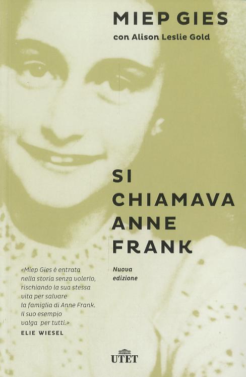Si chiamava Anne Frank. Con e-book