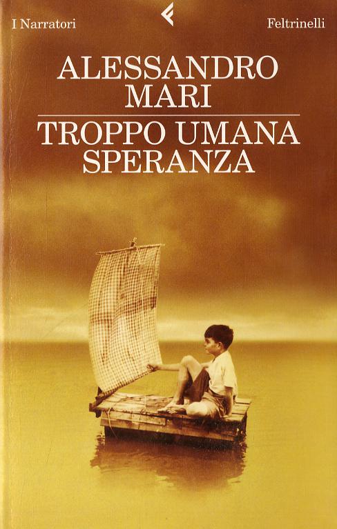 Troppo umana speranza