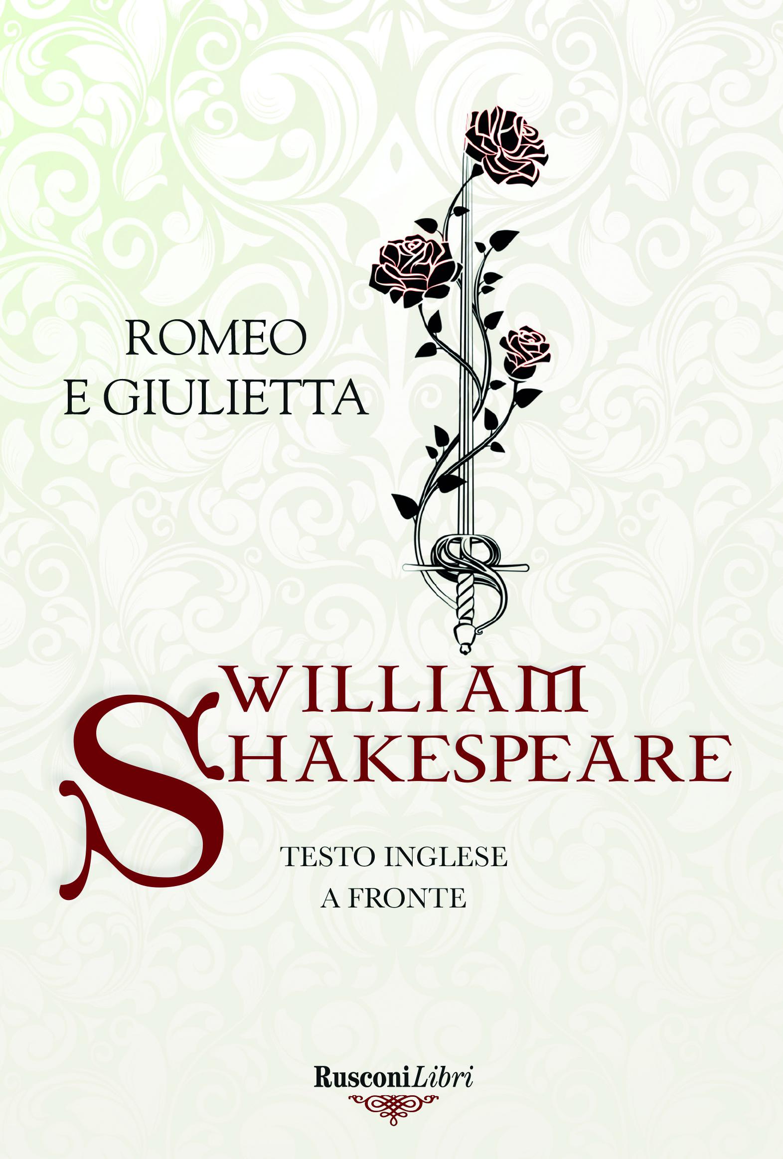 Romeo e Giulietta. Testo inglese a fronte. Ediz. bilingue
