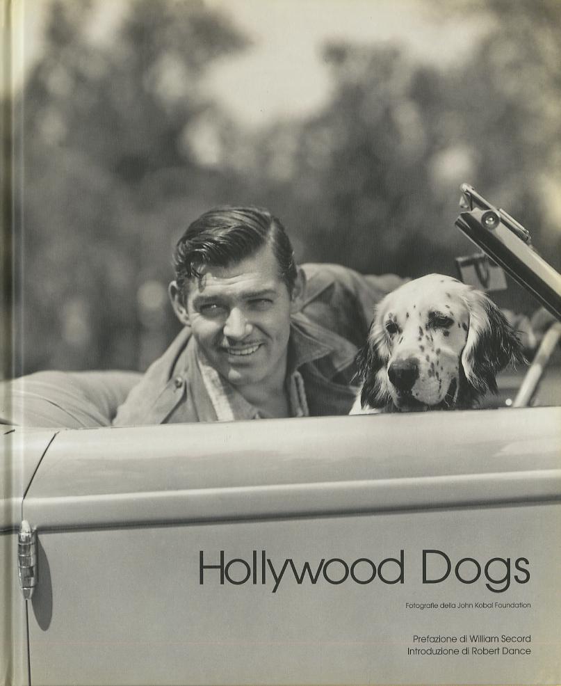 Hollywood dogs. Ediz. italiana