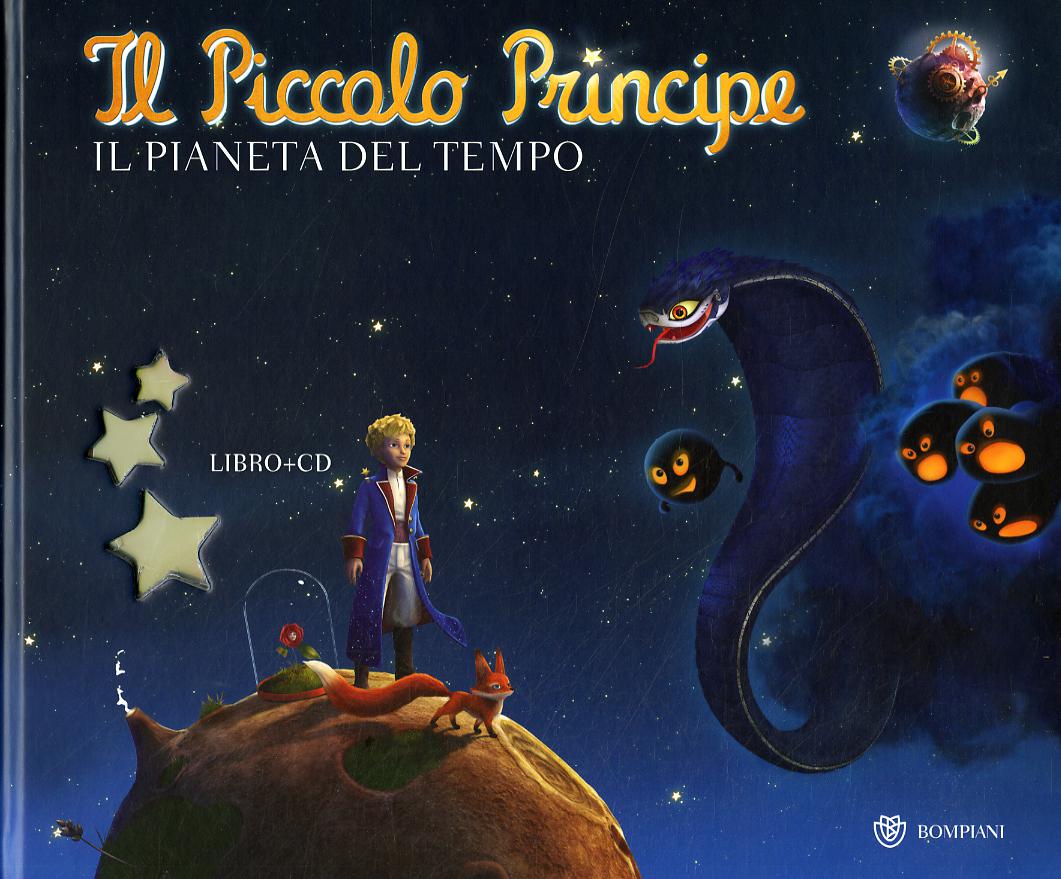Piccolo Principe. Il pianeta del tempo. Ediz. illustrata. Con CD Audio