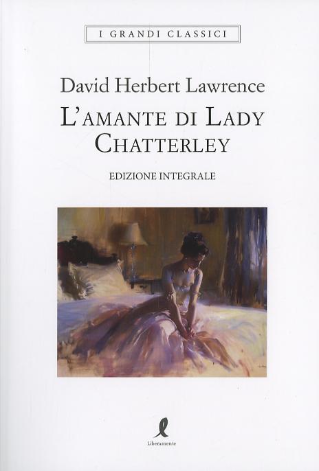Amante di lady Chatterley. Ediz. integrale