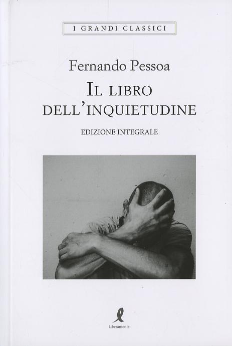 Libro dell inquietudine. Ediz. integrale