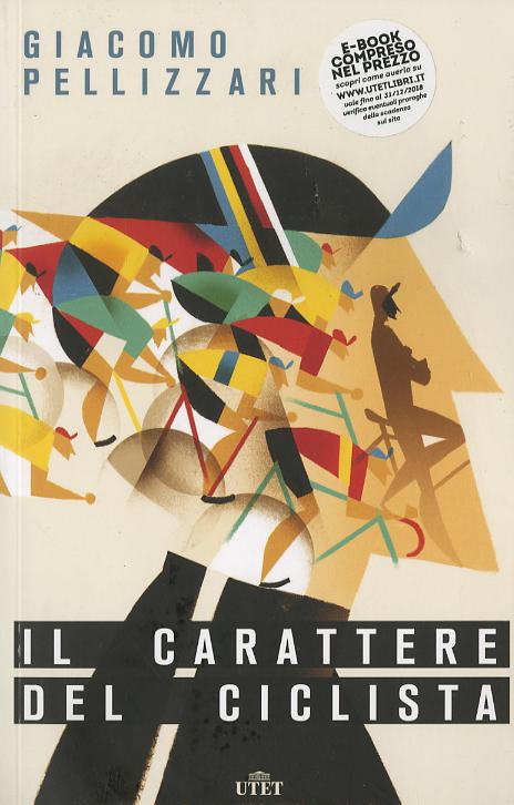 Carattere del ciclista. Con e-book