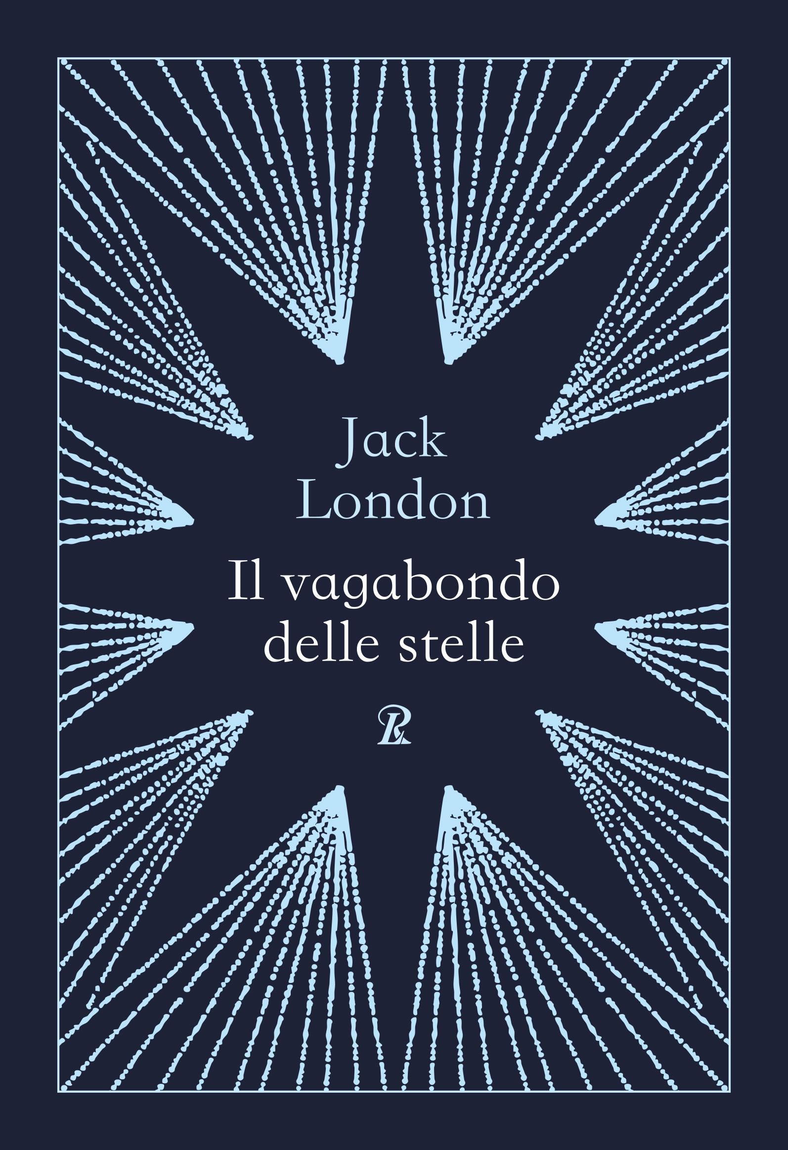Vagabondo delle stelle. Ediz. integrale