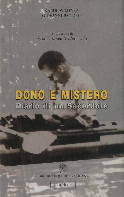 Dono E Mistero. Diario Di Un Sacerd