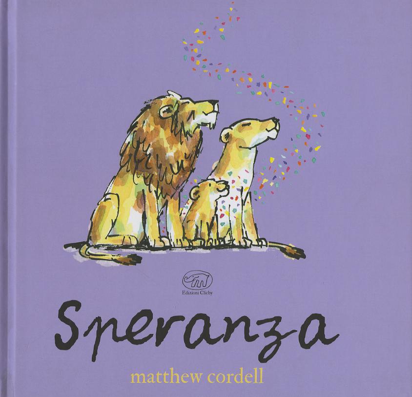 Speranza. Ediz. a colori