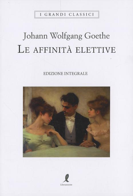Affinita  elettive. Ediz. integrale