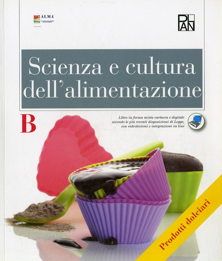 Scienza cultura alimentaz.b dolci