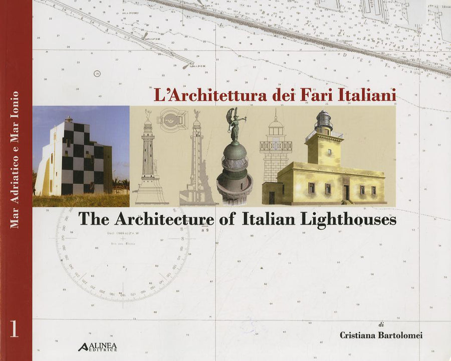 Architettura dei fari italiani-Architecture of italian lighthouse