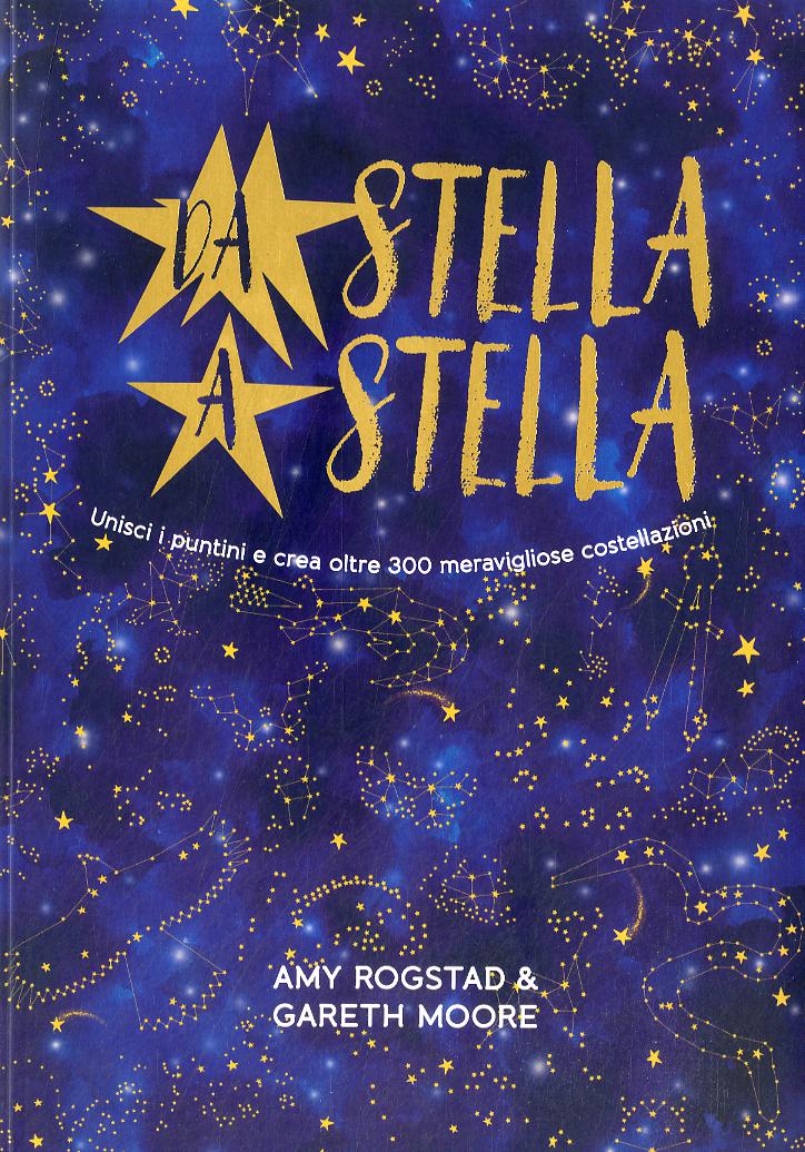 Da stella a stella. Ediz. a colori