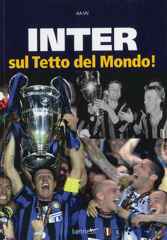 Inter sul tetto del mondo!