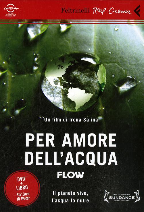Per amore dell acqua. Flow. DVD. Con libro