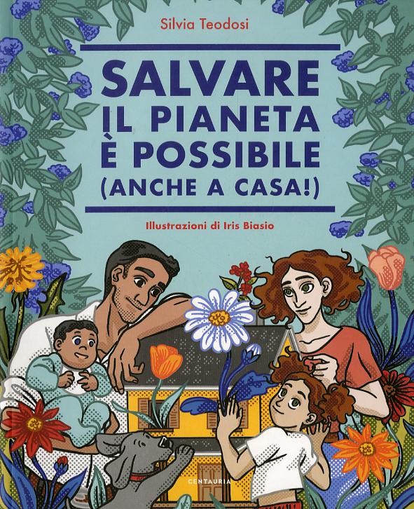 Salvare il pianeta e  possibile (anche a casa!)