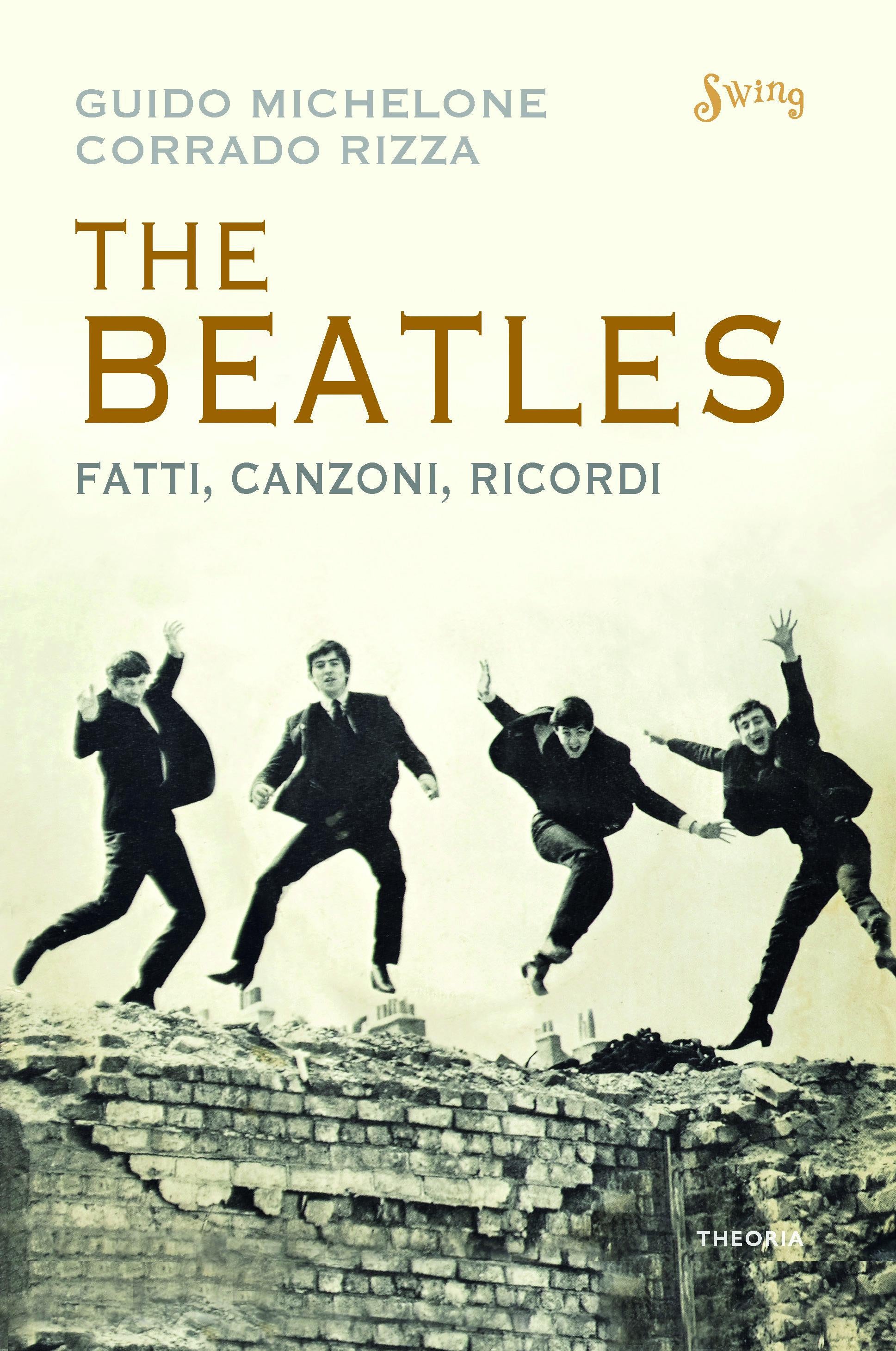 Beatles. Fatti, canzoni, curiosita