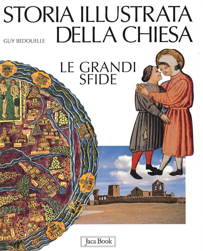 Storia Illustrata Della Chiesa. Le