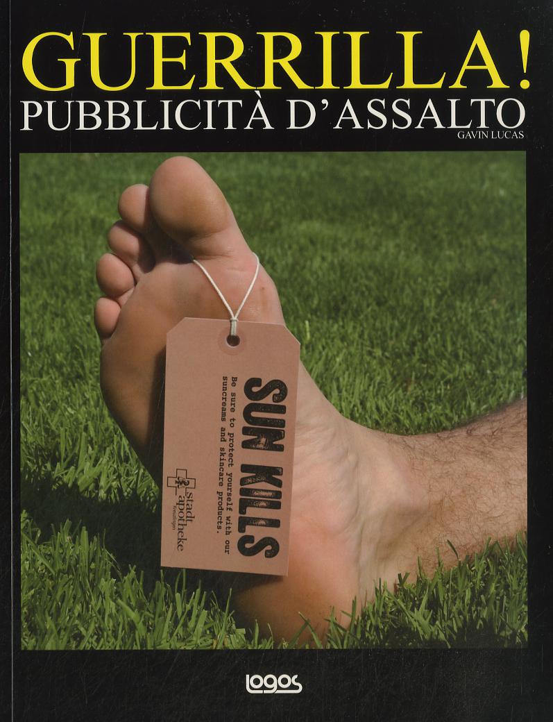 Guerrilla! Pubblicita  d assalto