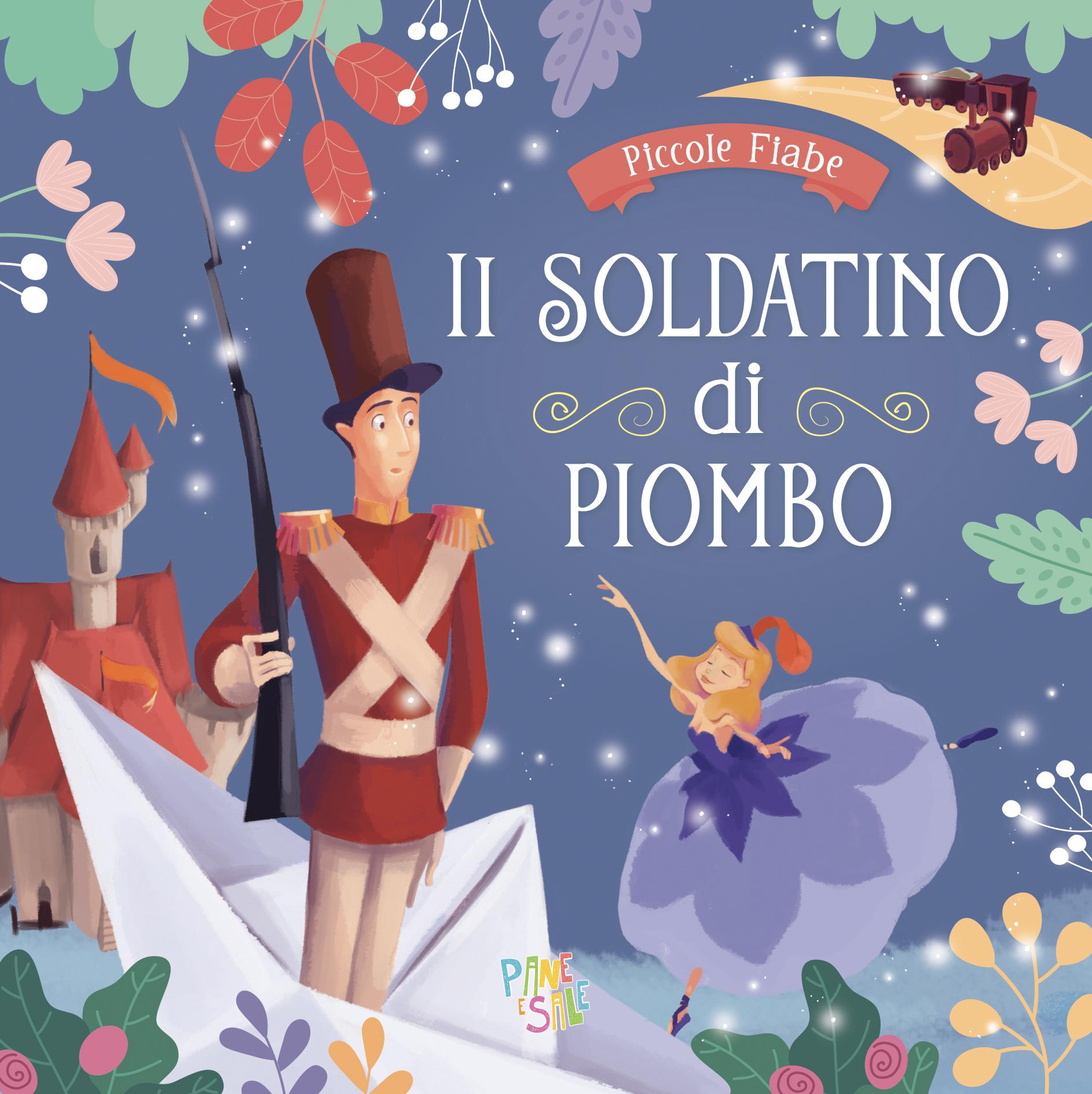 Soldatino di piombo. Ediz. a colori