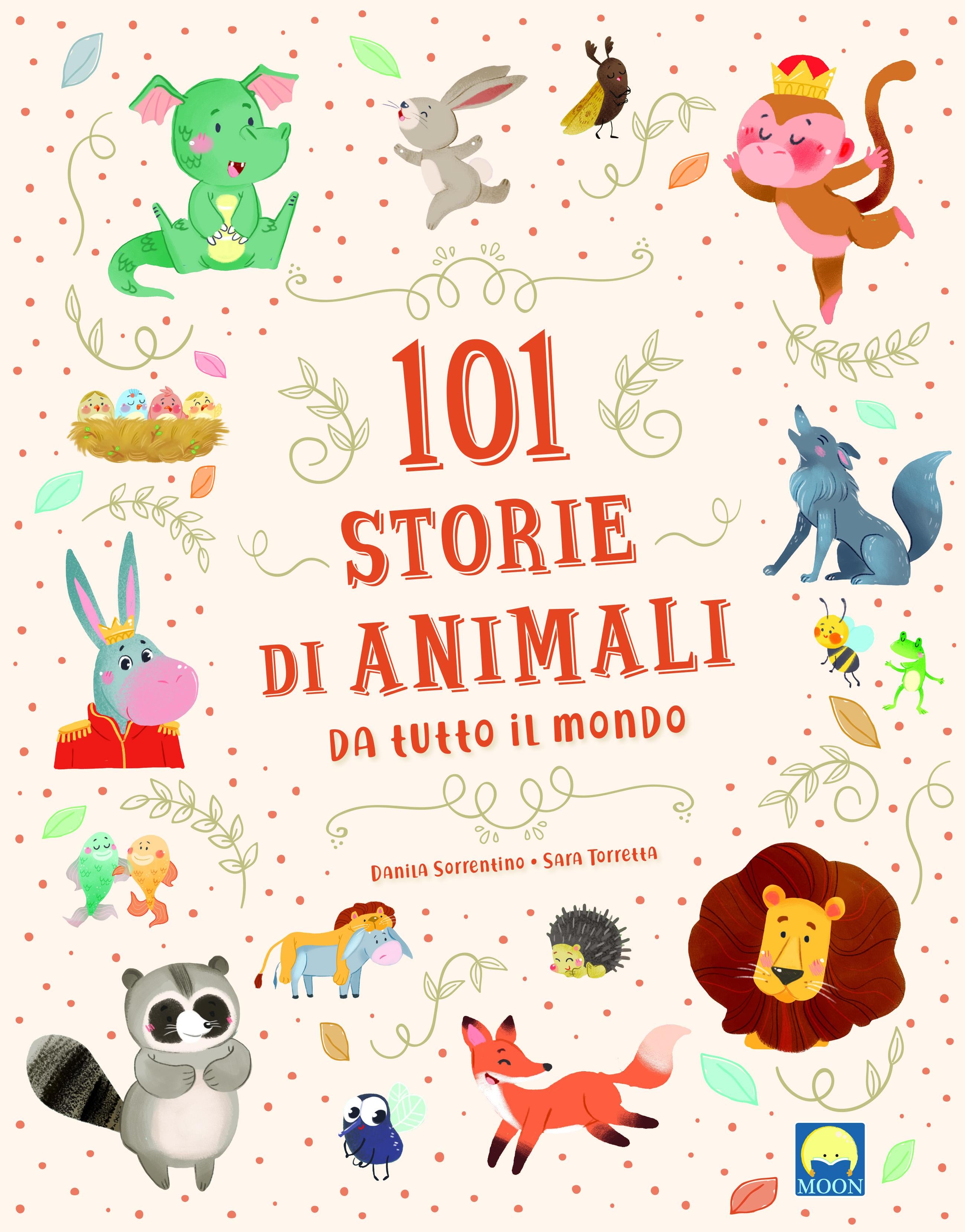101 storie di animali da tutto il mondo