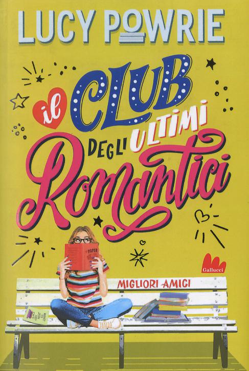 Migliori amici. Il club degli ultimi romantici