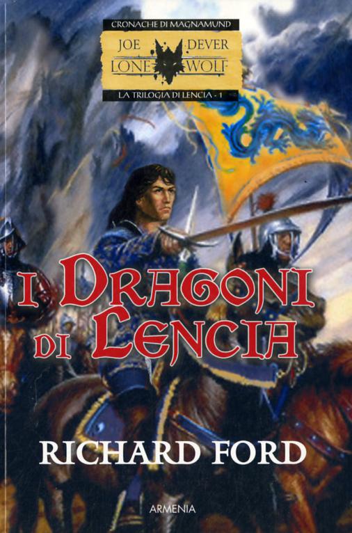 Dragoni di Lencia. La trilogia di Lencia