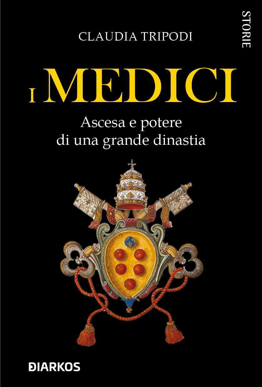 Medici. Ascesa e potere di una grande dinastia
