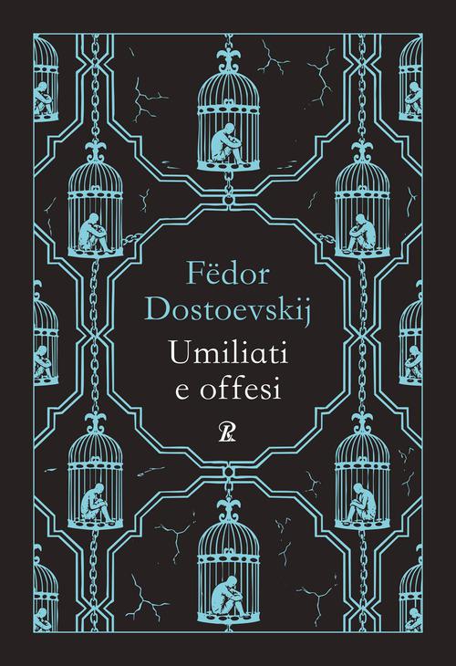 Umiliati e offesi. Nuova ediz.