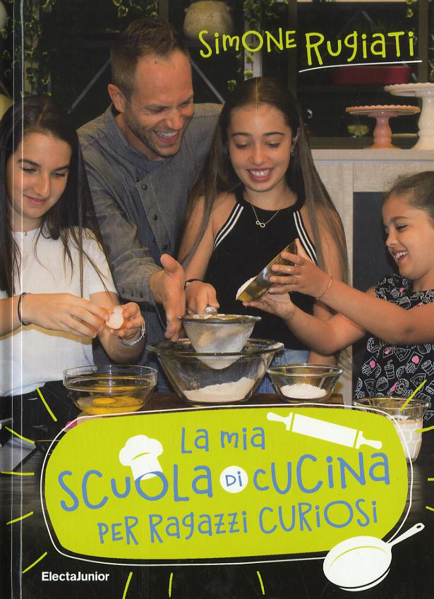 Mia scuola di cucina per ragazzi curiosi