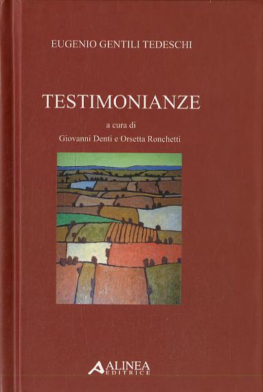 Eugenio Gentili Tedeschi. Testimonianze
