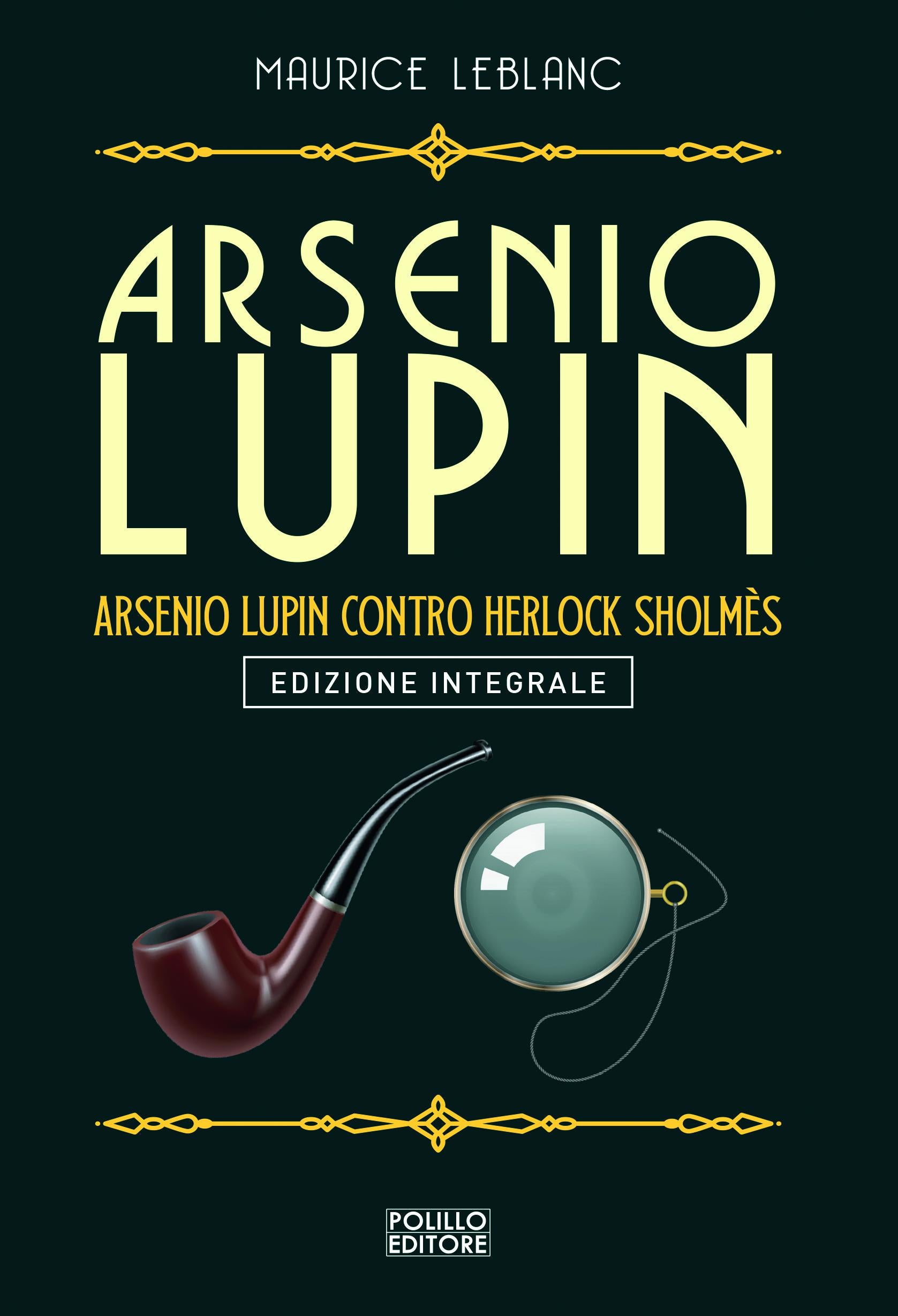 Arsenio Lupin. Arsenio Lupin contro Herlock Sholme s