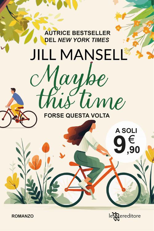 Maybe this time. Forse questa volta